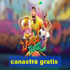 canastra gratis